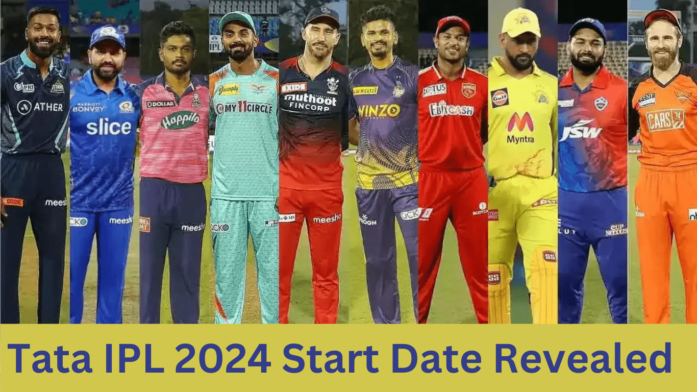Tata IPL 2024 Start Date Revealed Cricketcafe